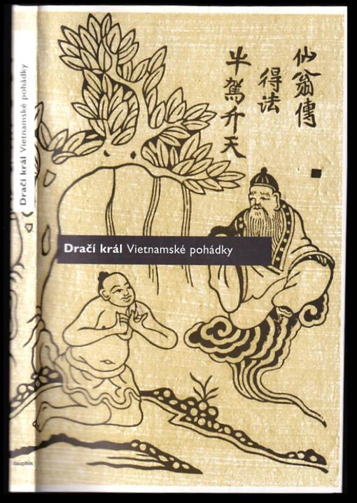 Dračí král : vietnamské pohádky