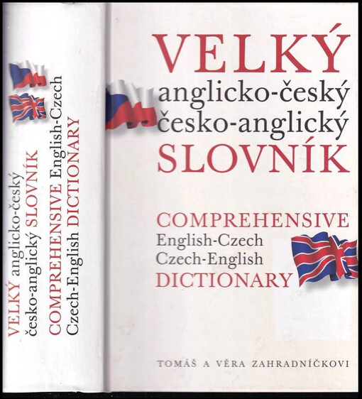 Velký anglicko-český, česko-anglický slovník : Comprehensive English-Czech, Czech-English dictionary