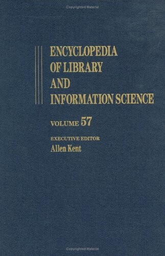 Encyclopedia of Library and Information Science (Library and Information Science Encyclopedia)