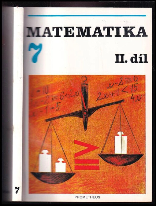 Matematika pro 7. ročník základní školy : pro 7. ročník základní školy : II. díl - Díl 2