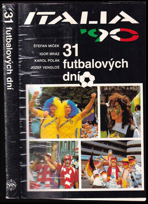 Italia '90 : 31 futbalových dní