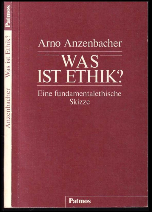 Was ist Ethik? Eine Fundamentalethische Skizze : Úvod do etiky