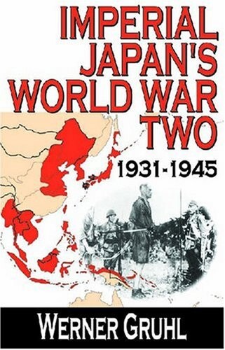 Imperial Japan's World War Two : 1931-1945