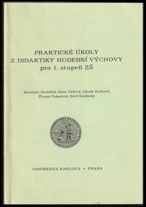 Praktické úkoly z didaktiky hudební výchovy pro 1. stupeň ZŠ