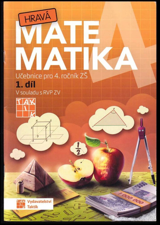 Hravá matematika : učebnice pro 4. ročník ZŠ - 4