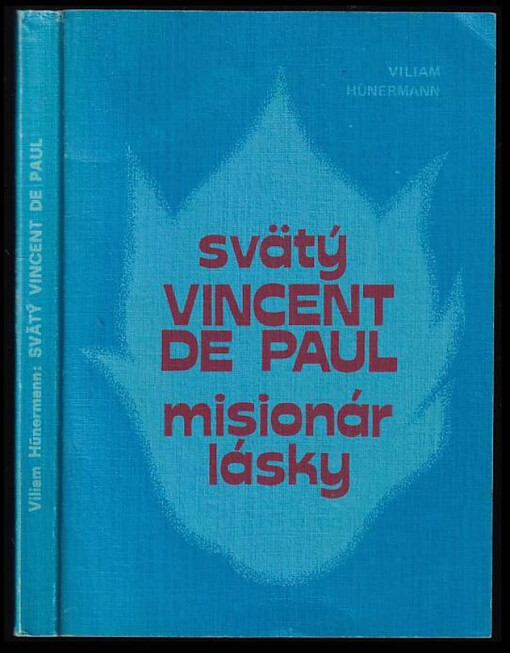 Svätý Vincent de Paul, misionár lásky /