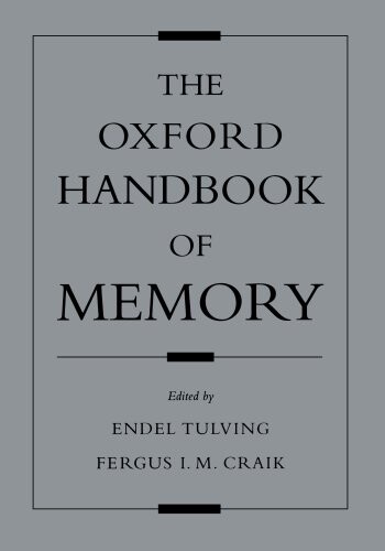 The Oxford Handbook of Memory (Oxford Handbook Series)