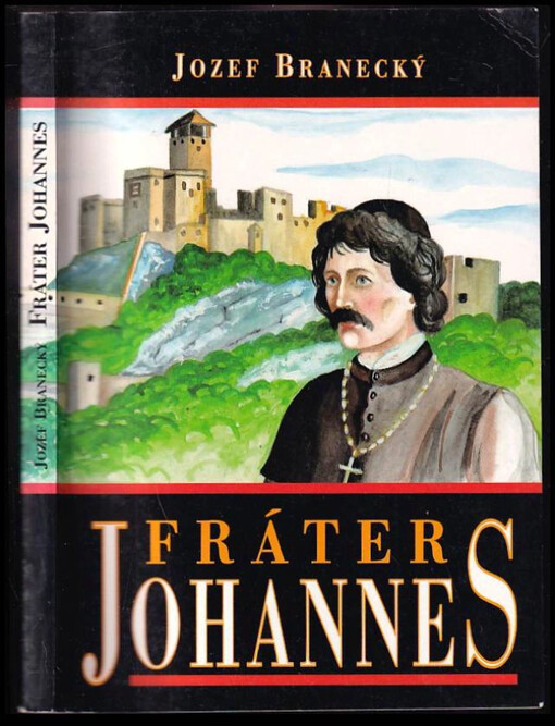 Fráter Johannes : historický román