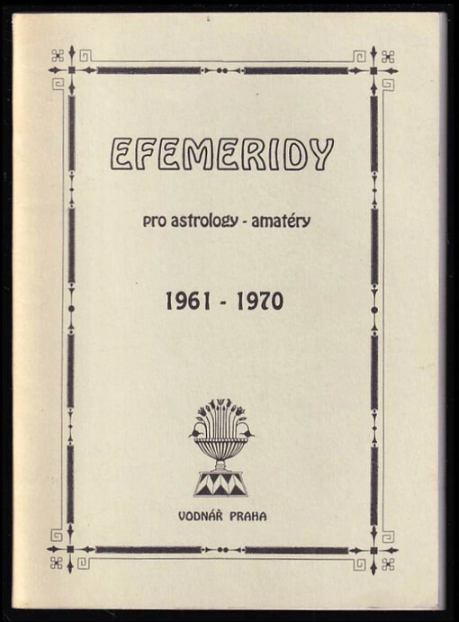 Efemeridy pro astrology-amatéry 1961-1970