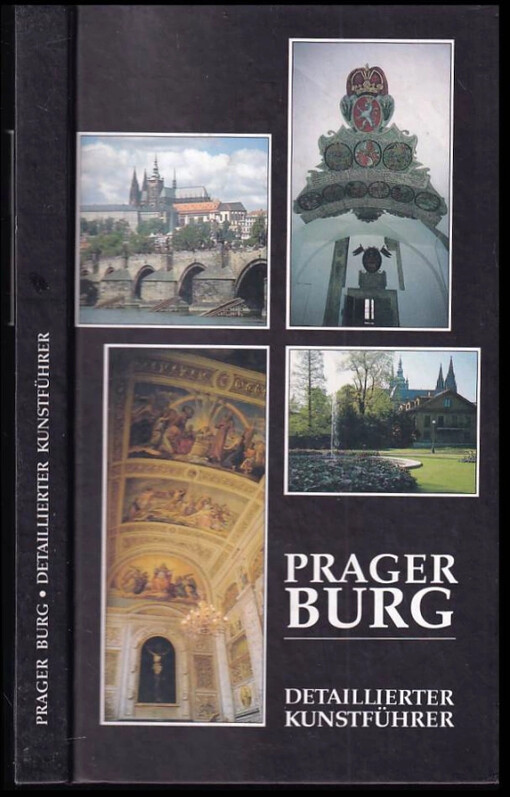Prager Burg : Detaillierter Kunstführer