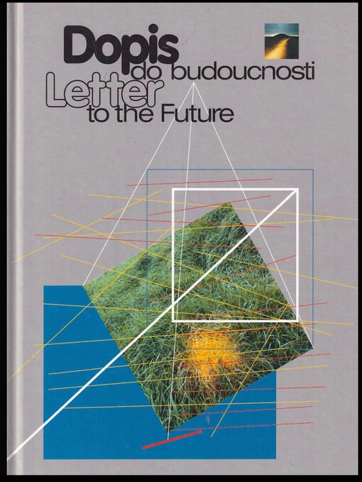 Dopis do budoucnosti : Letter to the future