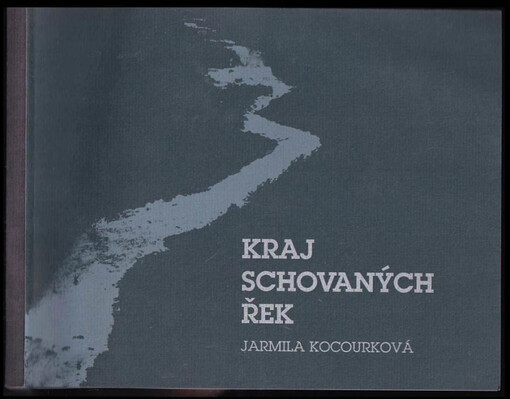 Kraj schovaných řek