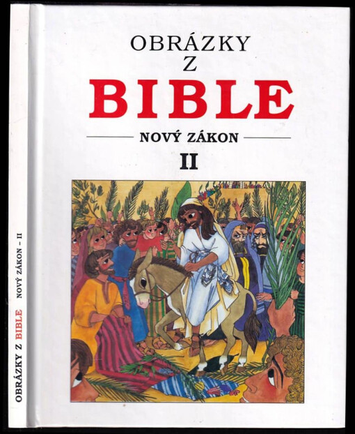 Obrázky z bible : Nový zákon - II