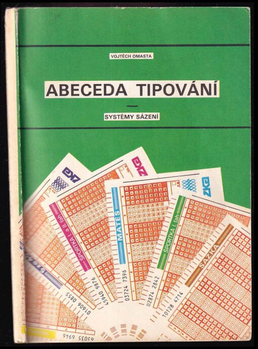 Abeceda tipování :systémy sázení /