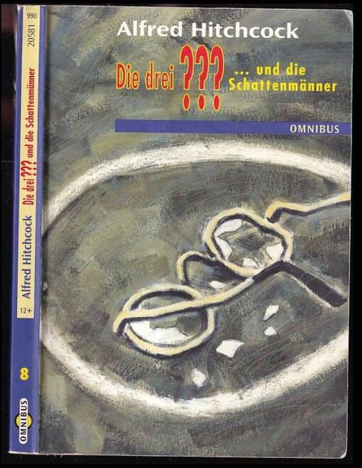 Die drei ??? ... und die Schattenmänner : Záhada stínových mužů (v nemčině)