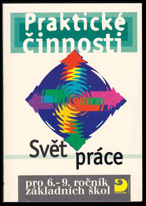 Praktické činnosti pro 6.-9. ročník základních škol : Provoz a údržba domácnosti