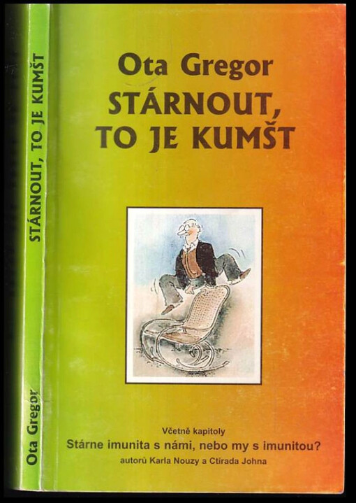 Stárnout, to je kumšt