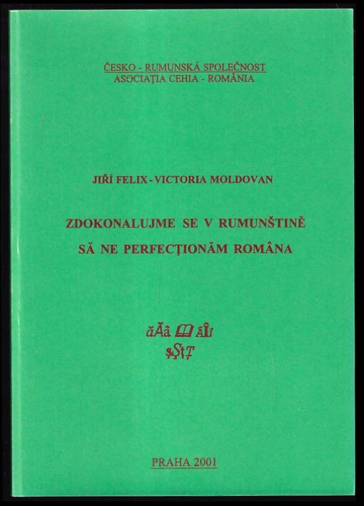 Zdokonalujeme se v rumunštině : Să ne perfecţionăm româna