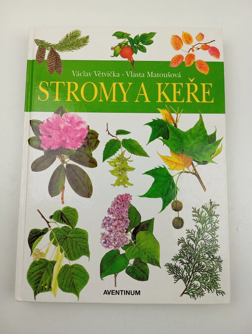 Stromy a keře DEDIKACE - VÁCLAV VĚTVIČKA