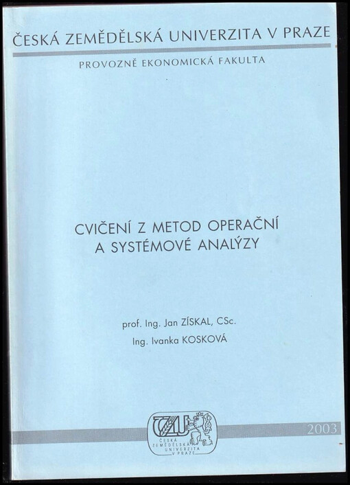 Cvičení z metod operační a systémové analýzy