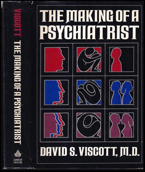 The Making of a Psychiatrist : (volný překlad:  Jak se rodí psychiatr)