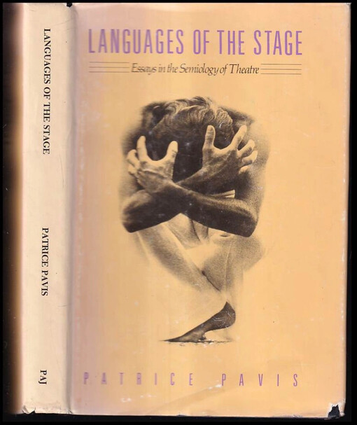 Languages of the Stage : Essays in the Semiology of the Theatre