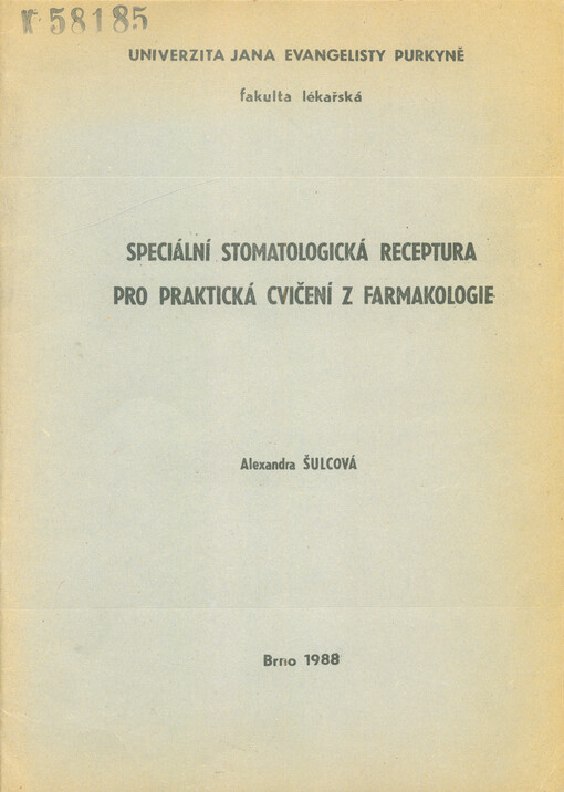 Speciální stomatologická receptura pro praktická cvičení z farmakologie