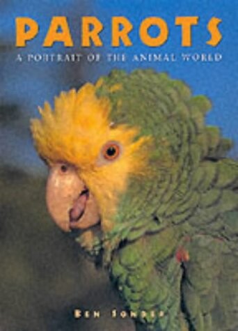 Parrots : a portrait of the animal world   