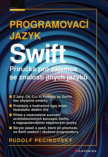 Programovací jazyk Swift : příručka pro zájemce se znalostí jiných jazyků
