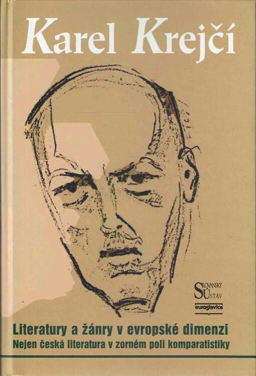 Literatury a žánry v evropské dimenzi: nejen česká literatura v zorném poli komparatistiky