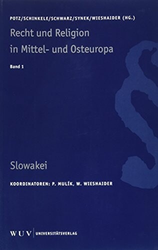 Recht und Religion in Mittel- und Osteuropa.Band 1,Slowakei