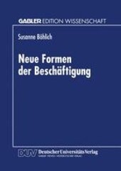 Neue Formen der Beschäftigung :