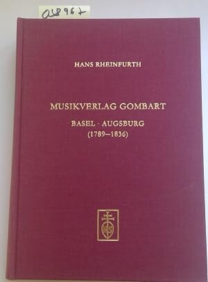 Musikverlag Gombart :Basel, Augsburg (1789-1836)