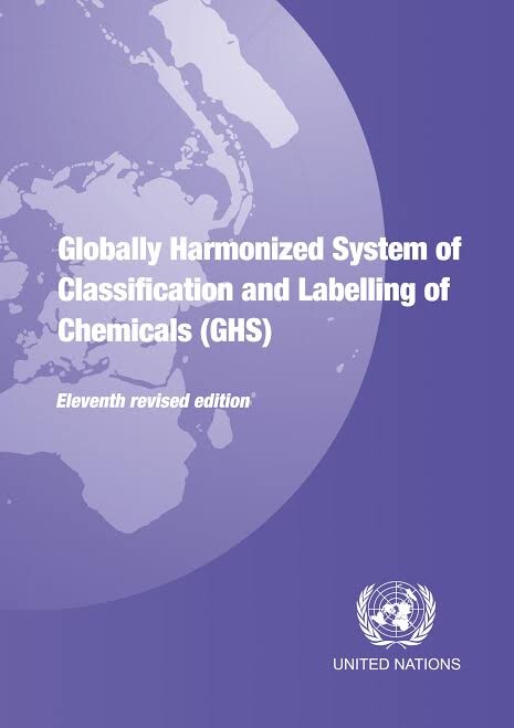 Globally Harmonized System of Classification and Labelling of Chemicals (GHS)