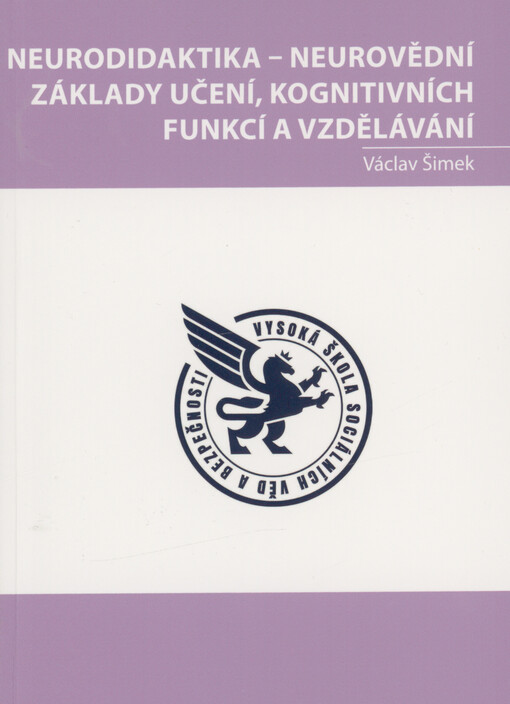 Neurodidaktika - neurovědní základy učení, kognitivních funkcí a vzdělávání
