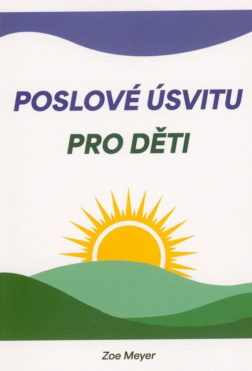 Poslové úsvitu pro děti