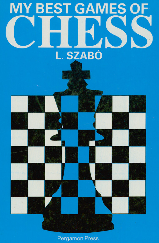 My best games of chess