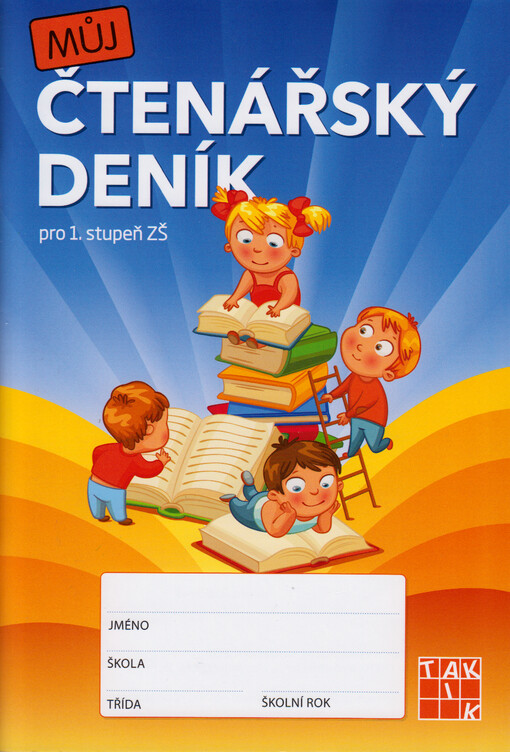 Můj čtenářský deník : pro 1. stupeň ZŠ