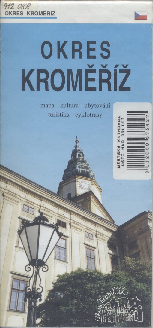 Okres Kroměříž : mapa, kultura, ubytování, turistika, cykloturistika /