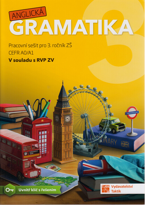 Anglická gramatika 3 : pracovní sešit pro 3. ročník ZŠ