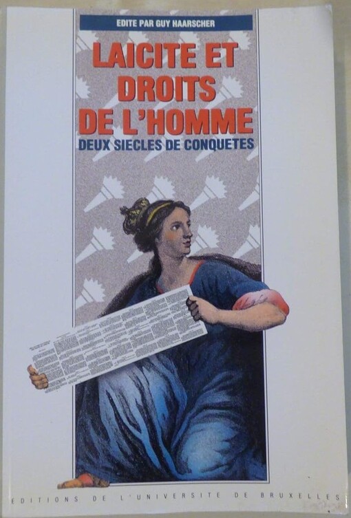 Laïcité et droits de l'homme :deux siècles de conquêtes