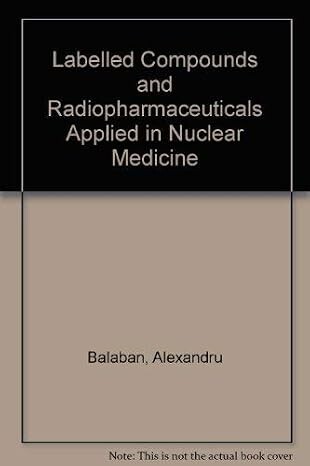 Labelled compounds and radiopharmaceuticals applied in nuclear medicine