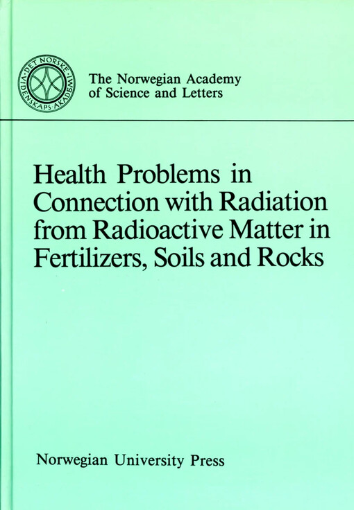 Health Problems in Connection with Radiation from Radioactive Matter in Fertilizers,Soils and Rocks