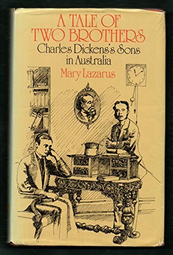 A tale of two brothers Charles Dickens's sons in Australia