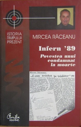 Infern '89 :povestea unui condamnat la moarte