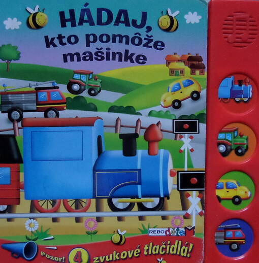 Hádaj, kto pomôže mašinke /