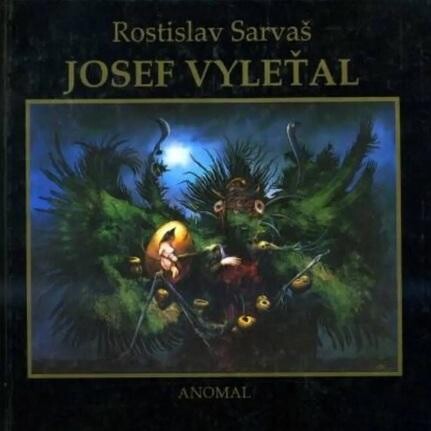 Josef Vyleťal. Maler des Todes :[Monografie] /