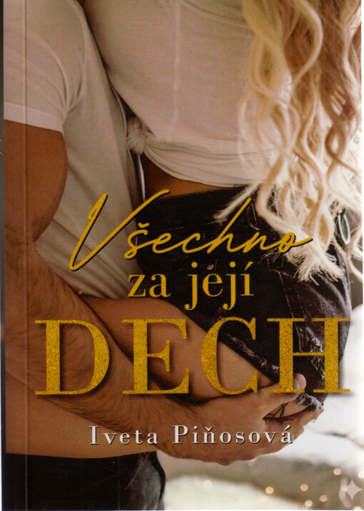 Všechno za její dech
