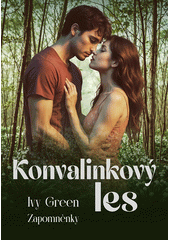 Konvalinkový les  (odkaz v elektronickém katalogu)
