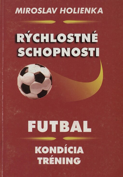 Rýchlostné schopnosti: futbal-kondícia-tréning